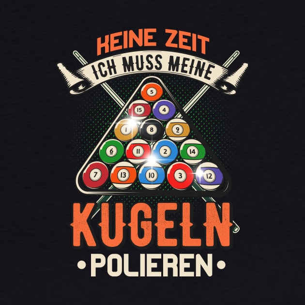 Kugeln Polieren Billard Pool lustiger Spruch Hobby by Foxxy Merch